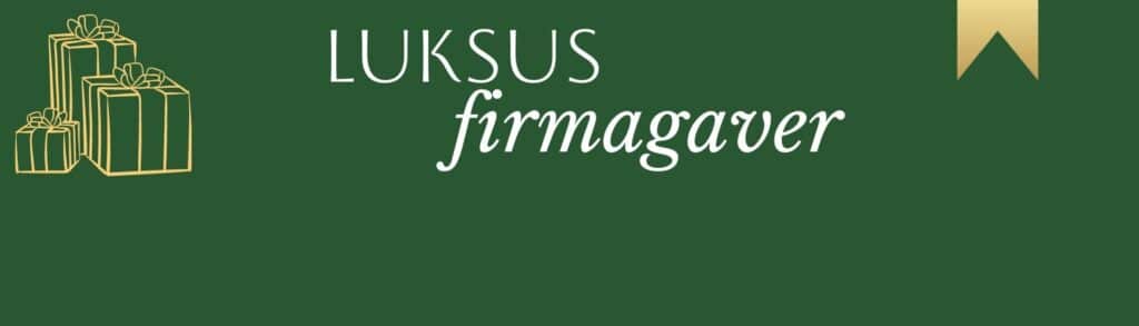 Luksus firmagaver til medarbejderne